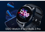 DIZO推出了DIZOWatchR智能手表和DIZOBudsZPro无线耳塞