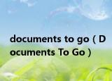 documents to go（Documents To Go）