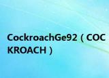 CockroachGe92（COCKROACH）