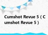 Cumshot Revue 5（Cumshot Revue 5）