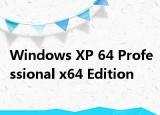 Windows XP 64 Professional x64 Edition