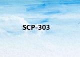 SCP-303
