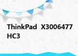 ThinkPad  X3006477HC3