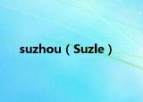 suzhou（Suzle）