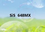 SiS  648MX