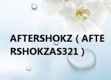 AFTERSHOKZ（AFTERSHOKZAS321）