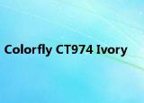 Colorfly CT974 Ivory